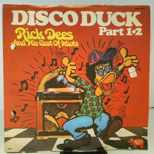SINGLE / Rick Dees And His Cast Of Idiots* – Disco Duck Part 1+2