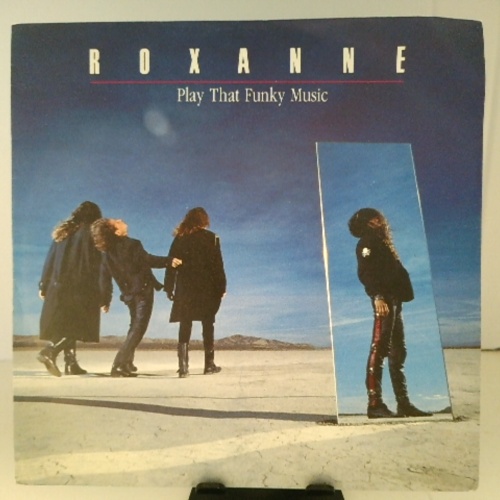 SINGLE / Roxanne (8) – Play That Funky Music