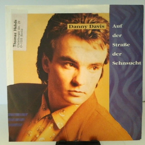 SINGLE / Danny Davis (6) – Auf Der Straße Der Sehnsucht