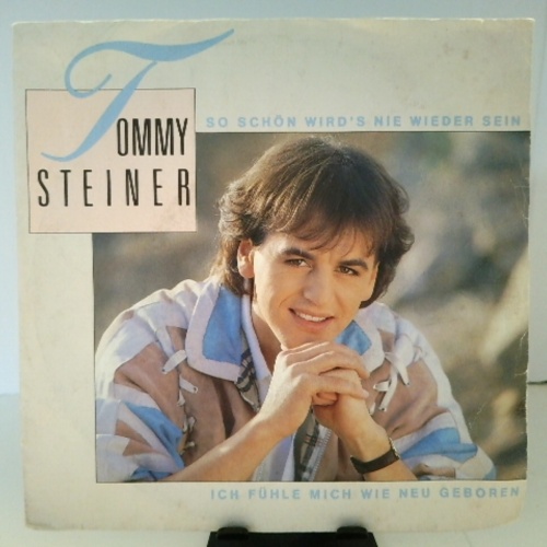 SINGLE / Tommy Steiner – So Schön Wird's Nie Wieder Sein