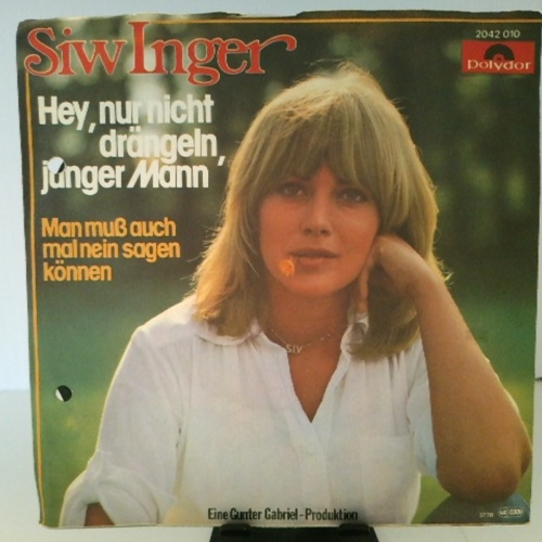 SINGLE / Siw Inger – Hey, Nur Nicht Drängeln, Junger Mann