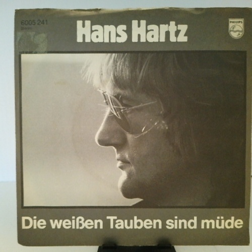 SINGLE / Hans Hartz – Die Weißen Tauben Sind Müde