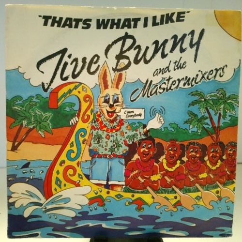 SINGLE / Jive Bunny And The Mastermixers – That's What I Like