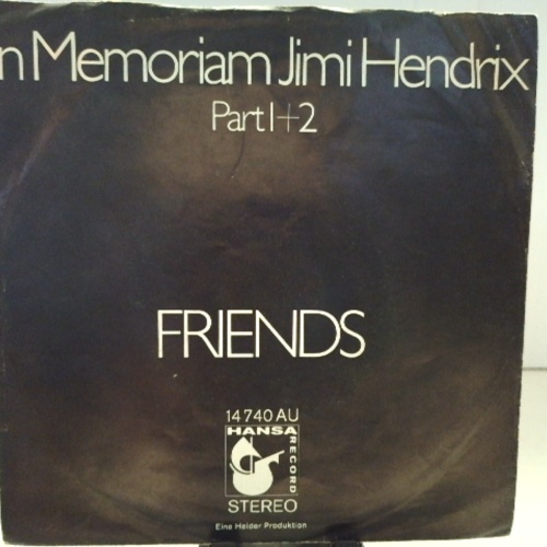 SINGLE / Friends (28) – In Memoriam Jimi Hendrix (Part I+II)
