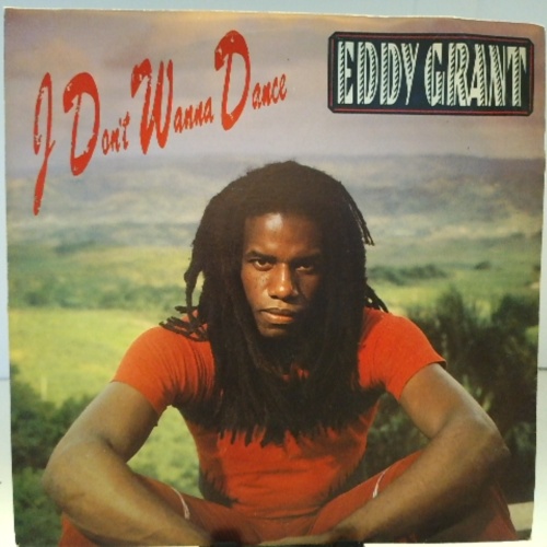 SINGLE / Eddy Grant – I Don't Wanna Dance