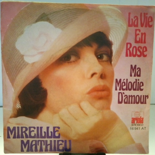 SINGLE / Mireille Mathieu – Ma Mélodie D'Amour / La Vie En Rose