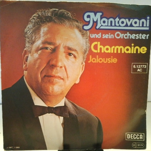 SINGLE / Mantovani Und Sein Orchester* – Charmaine / Jalousie