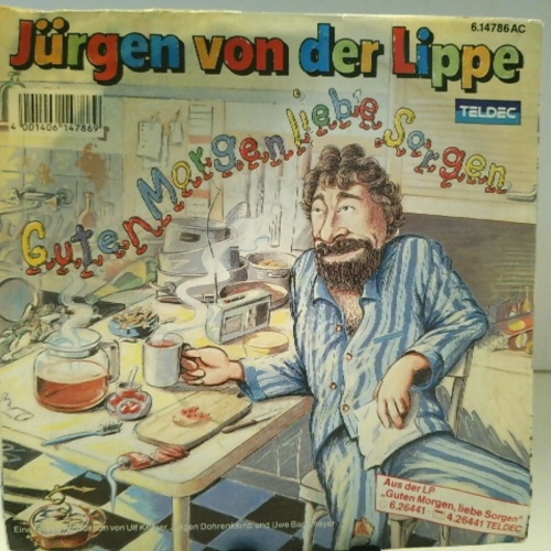 SINGLE / Jürgen Von Der Lippe – Guten Morgen Liebe Sorgen