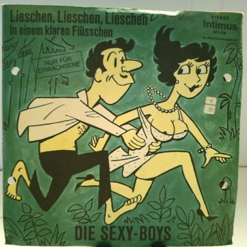SINGLE / Die Sexy-Boys – Lieschen, Lieschen, Lieschen / In Einem Klaren Flüsschen