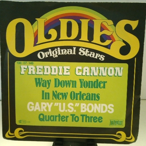 SINGLE / Freddie Cannon* / Gary "U.S." Bonds* – Way Down Yonder In New Orleans / Quarter To Three