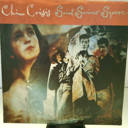 SINGLE / China Crisis – Saint Saviour Square