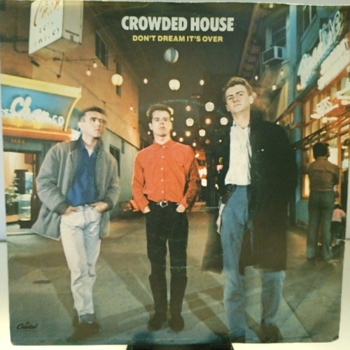 SINGLE / Crowded House – Don't Dream It's Over