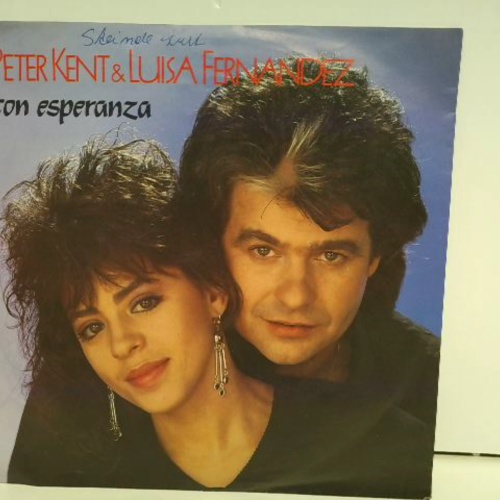 SINGLE / Peter Kent & Luisa Fernandez* – Con Esperanza