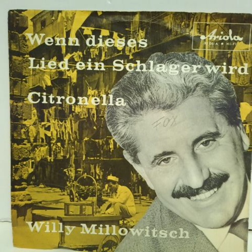 SINGLE / Willy Millowitsch Und Die Penny Pipers* – Wenn Dieses Lied Ein Schlager Wird / Citronella