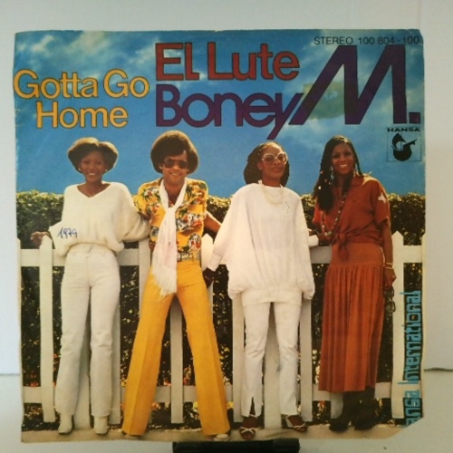 SINGLE / Boney M. – El Lute / Gotta Go Home