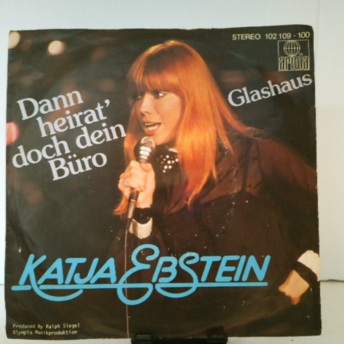 SINGLE / Katja Ebstein – Dann Heirat' Doch Dein Büro