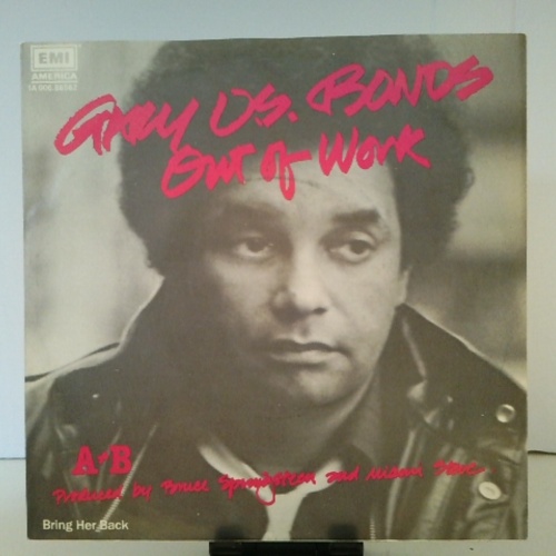 SINGLE / Gary U.S. Bonds – Out Of Work