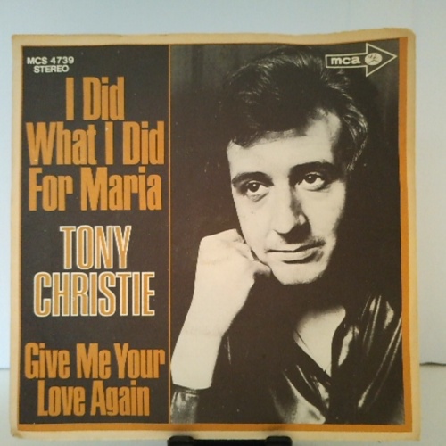 SINGLE / Tony Christie – I Did What I Did For Maria