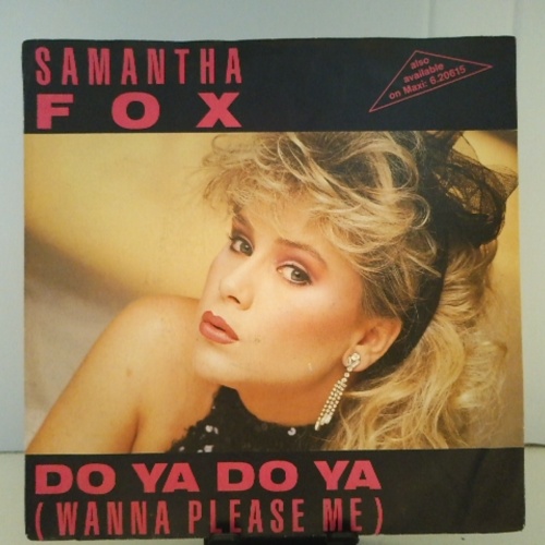 SINGLE / Samantha Fox – Do Ya Do Ya (Wanna Please Me)