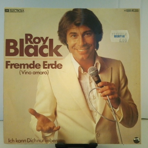 SINGLE / Roy Black – Fremde Erde (Vino Amaro)