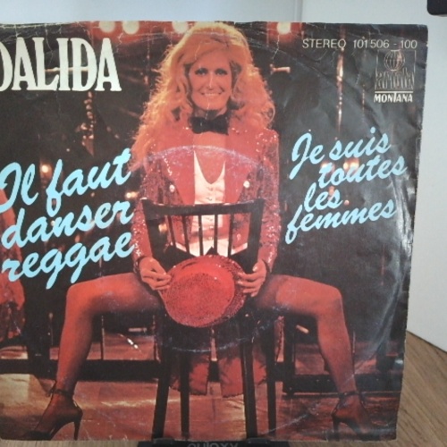 SINGLE / Dalida – Il Faut Danser Reggae / Je Suis Toutes Les Femmes