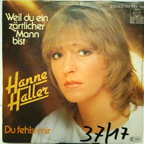 SINGLE / Hanne Haller – Weil Du Ein Zärtlicher Mann Bist