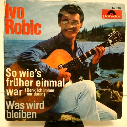 SINGLE / Ivo Robic* – Denk' Ich Immer Nur Daran (So Wie Es Früher Einmal War)