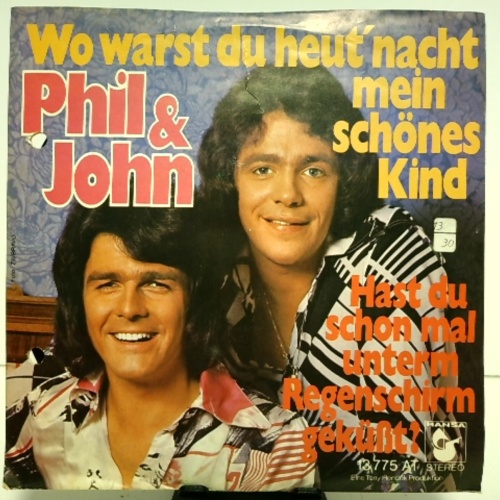 SINGLE / Phil & John – Wo Warst Du Heut' Nacht Mein Schönes Kind