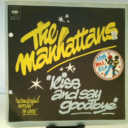 SINGLE / The Manhattans* – Kiss And Say Goodbye