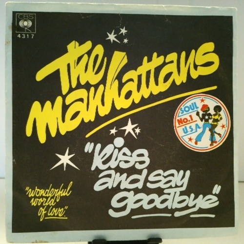 SINGLE / The Manhattans* – Kiss And Say Goodbye