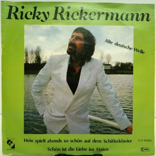 SINGLE / Ricky Rickermann – Hein Spielt Abends So Schön Auf Dem Schifferklavier / Schön Ist Die Liebe Im Hafen
