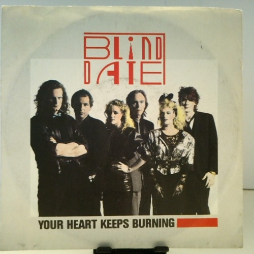 SINGLE / Blind Date – Your Heart Keeps Burning