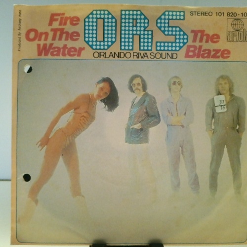 SINGLE / O.R.S./ Orlando Riva Sound* – Fire On The Water / The Blaze