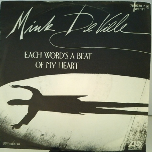 SINGLE / Mink DeVille – Each Word's A Beat Of My Heart