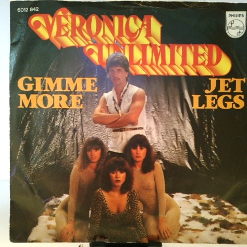 SINGLE / Veronica Unlimited – Gimme More / Jet Legs