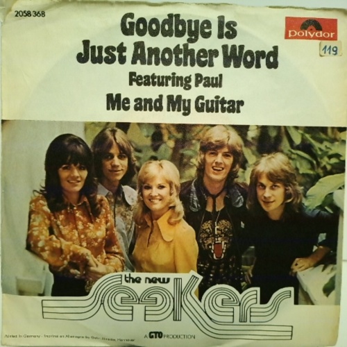 SINGLE / The New Seekers – Goodbye Is Just Another Word