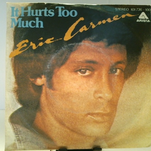 SINGLE / Eric Carmen – It Hurts Too Much