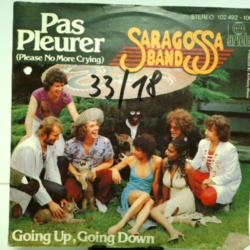 SINGLE / Saragossa Band – Pas Pleurer (Please No More Crying)