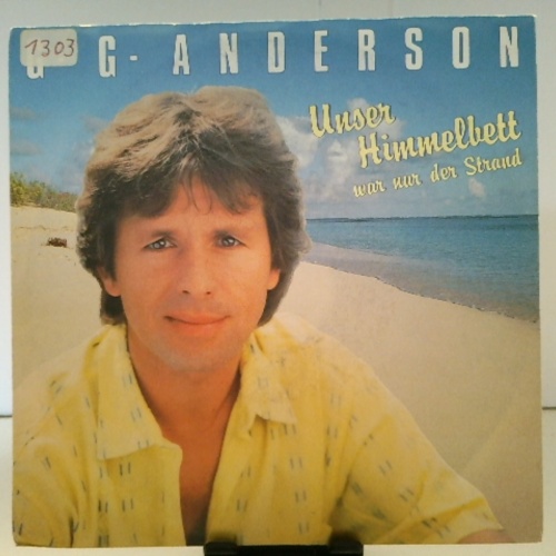 SINGLE / G. G. Anderson* – Unser Himmelbett War Nur Der Strand