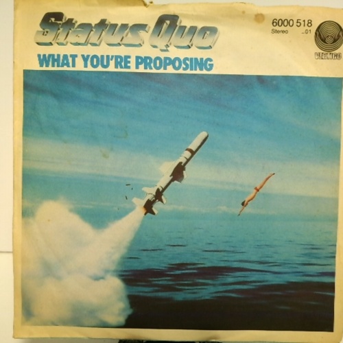 SINGLE / Status Quo – What You're Proposing