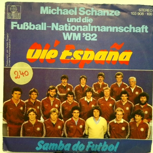 SINGLE / Michael Schanze Und Die Fußball-Nationalmannschaft – Olé España