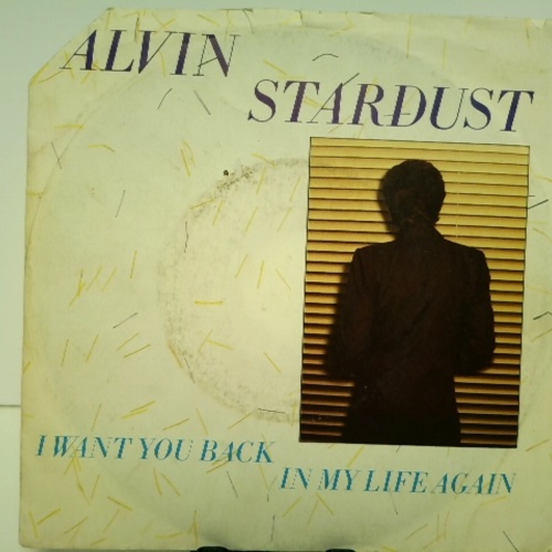 SINGLE / Alvin Stardust – I Want You Back In My Life Again