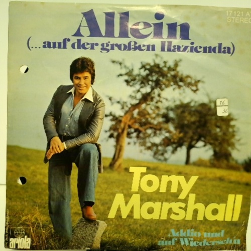 SINGLE / Tony Marshall – Allein (... Auf Der Großen Hazienda)