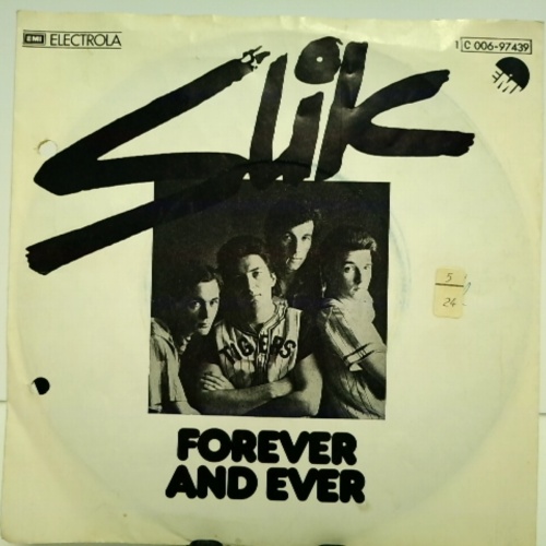SINGLE / Slik – Forever And Ever