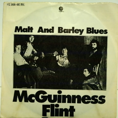 SINGLE / McGuinness Flint – Malt And Barley Blues