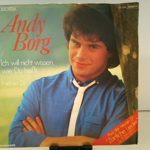 SINGLE / Andy Borg – Ich Will Nicht Wissen, Wie Du Heißt