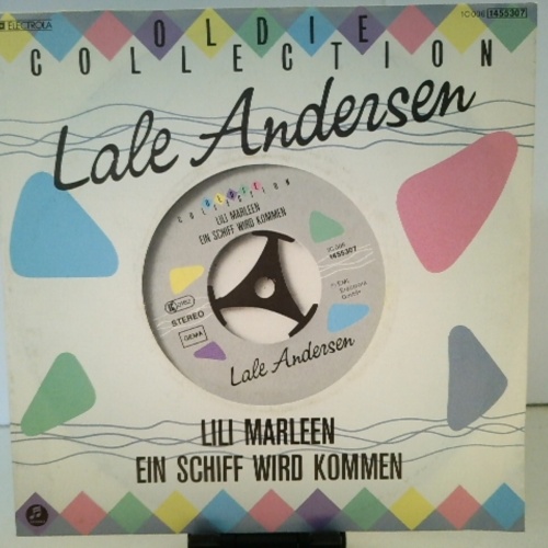 SINGLE / Lale Andersen – Lili Marleen / Ein Schiff Wird Kommen