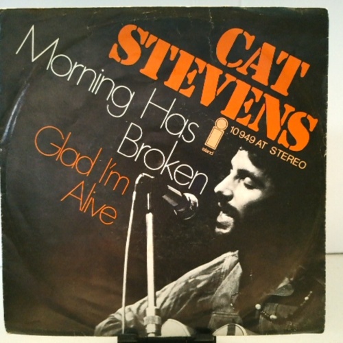 SINGLE / Cat Stevens – Morning Has Broken / Glad I'm Alive