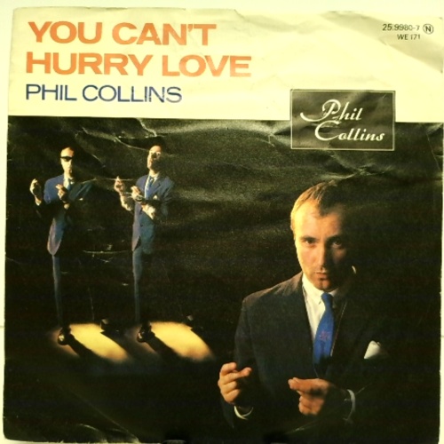 SINGLE / Phil Collins – You Can't Hurry Love