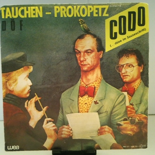SINGLE / Tauchen - Prokopetz*, DÖF – Codo (... Düse Im Sauseschritt)